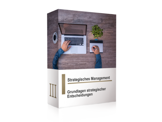 Strategisches Management FernUni Hagen Einheit III